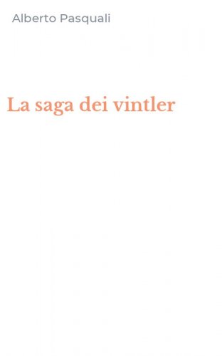 La saga dei vintler