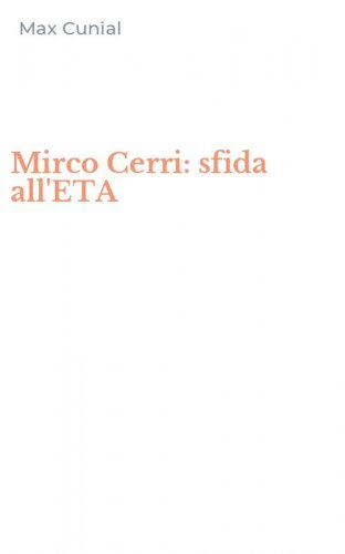 Mirco Cerri: sfida all'ETA