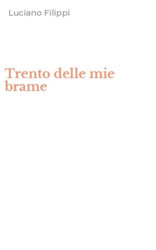 Trento delle mie brame