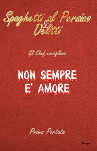 Non sempre &egrave; amore