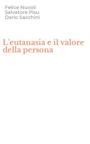 L'eutanasia e il valore della persona