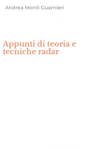 Appunti di teoria e tecniche radar