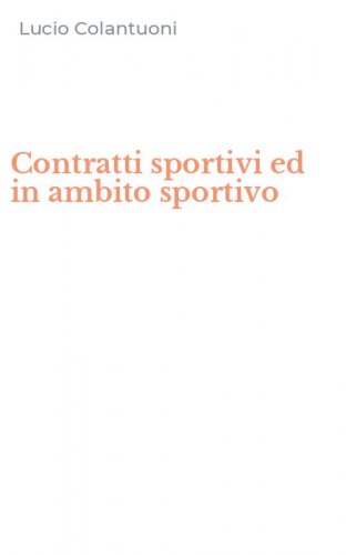 Contratti sportivi ed in ambito sportivo