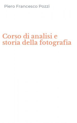 Corso di analisi e storia della fotografia