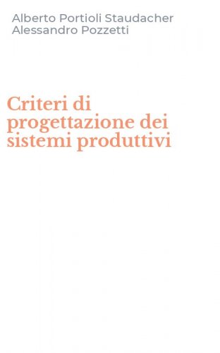 Criteri di progettazione dei sistemi produttivi