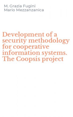 Development of a security methodology for cooperative information systems. The Coopsis project
