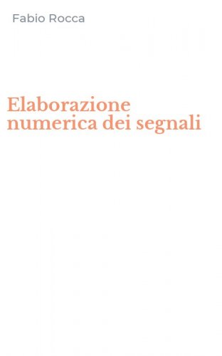 Elaborazione numerica dei segnali