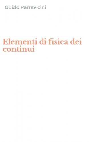 Elementi di fisica dei continui