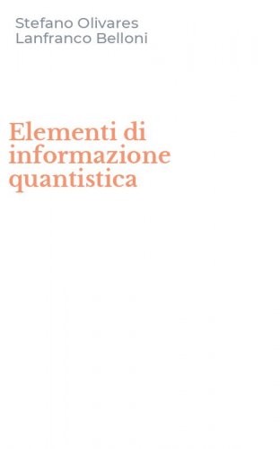 Elementi di informazione quantistica