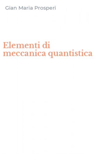 Elementi di meccanica quantistica