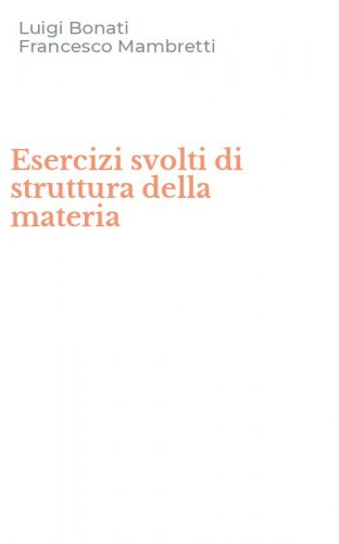 Esercizi svolti di struttura della materia