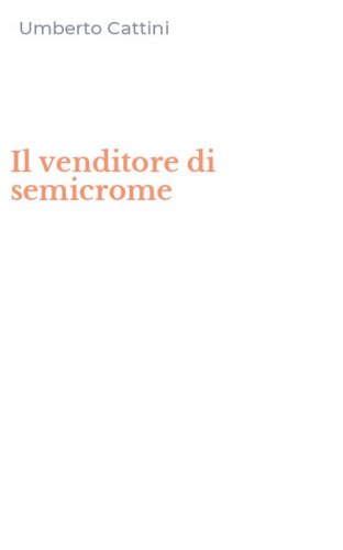 Il venditore di semicrome