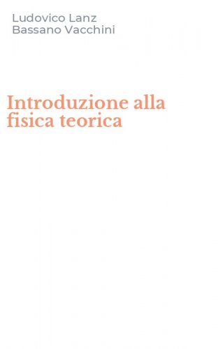 Introduzione alla fisica teorica
