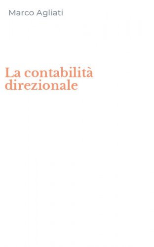 La contabilit&agrave; direzionale