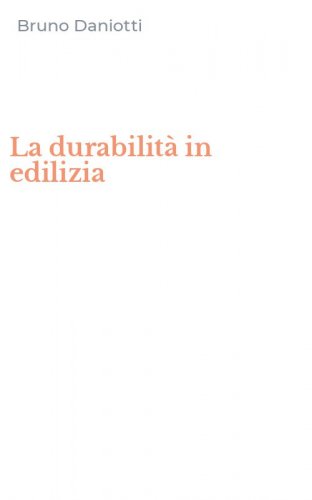 La durabilit&agrave; in edilizia