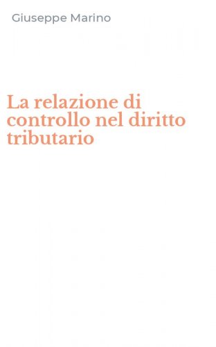 La relazione di controllo nel diritto tributario