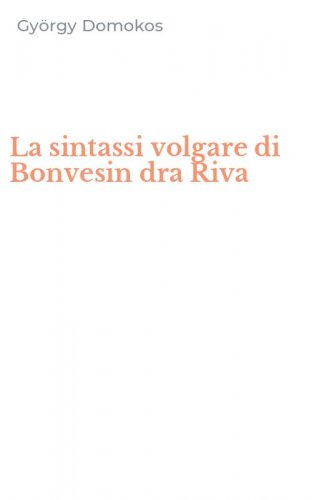 La sintassi volgare di Bonvesin dra Riva