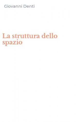 La struttura dello spazio