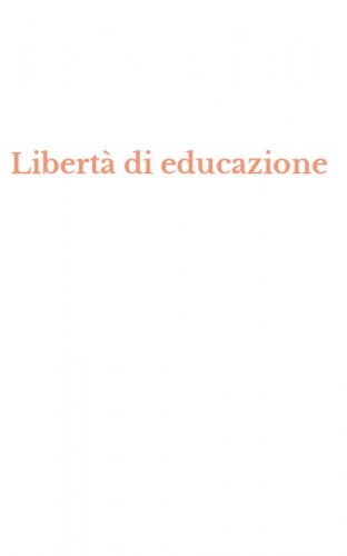 Libert&agrave; di educazione