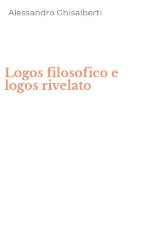 Logos filosofico e logos rivelato