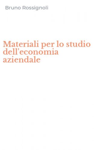 Materiali per lo studio dell'economia aziendale