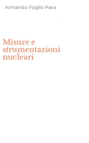 Misure e strumentazioni nucleari