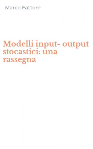 Modelli input-output stocastici: una rassegna
