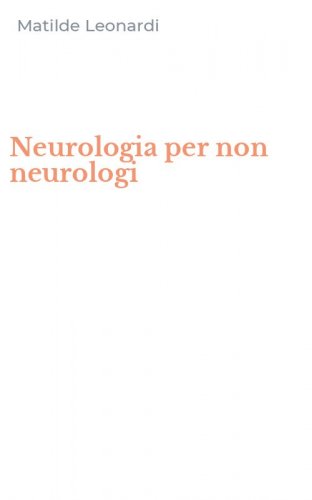 Neurologia per non neurologi