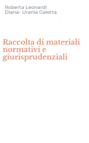 Raccolta di materiali normativi e giurisprudenziali