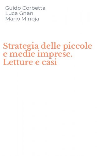 Strategia delle piccole e medie imprese. Letture e casi