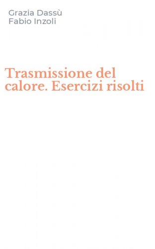 Trasmissione del calore. Esercizi risolti