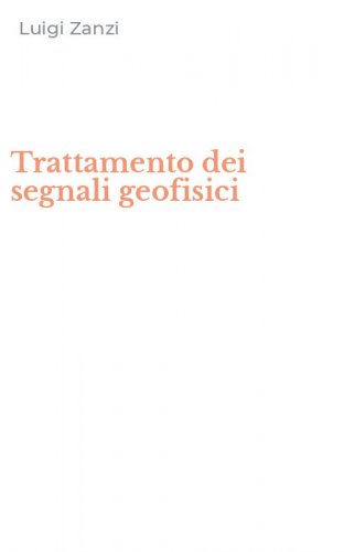 Trattamento dei segnali geofisici