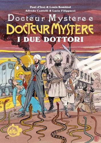 I due dottori. Docteur Myst&egrave;re