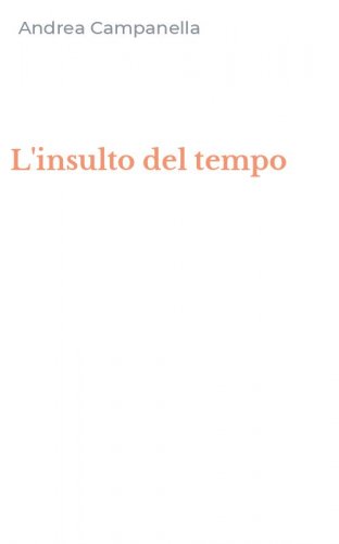 L'insulto del tempo