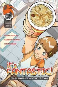 It's fantastic! Il fantastico sogno di Jonny