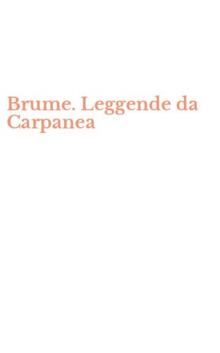 Brume. Leggende da Carpanea