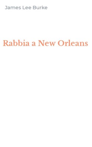Rabbia a New Orleans
