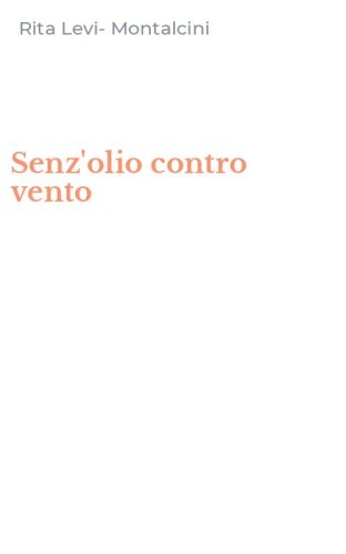 Senz'olio contro vento