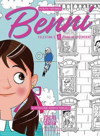 Benni, Celestina e 3 piani in ascensore