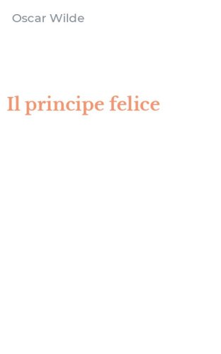 Il principe felice