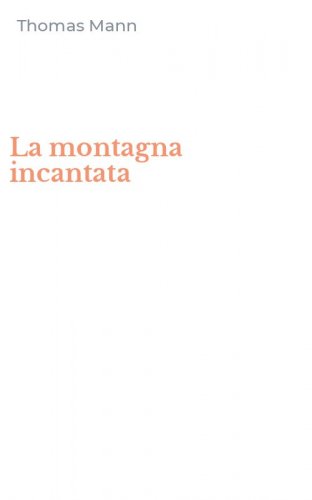 La montagna incantata