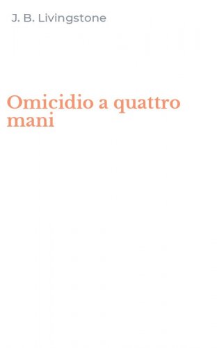 Omicidio a quattro mani