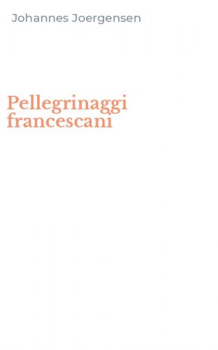 Pellegrinaggi francescani