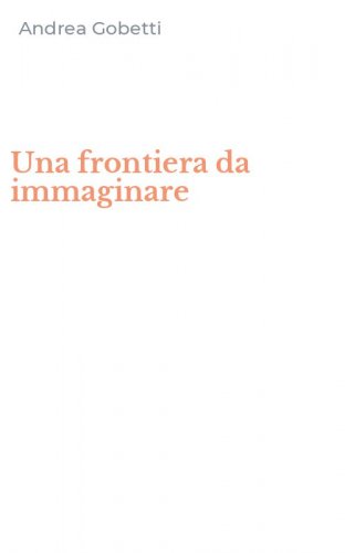 Una frontiera da immaginare