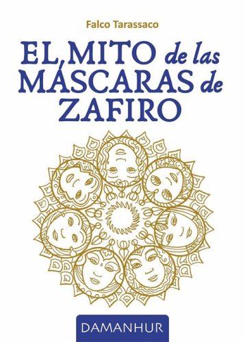 El mito de las m&aacute;scaras de zafiro