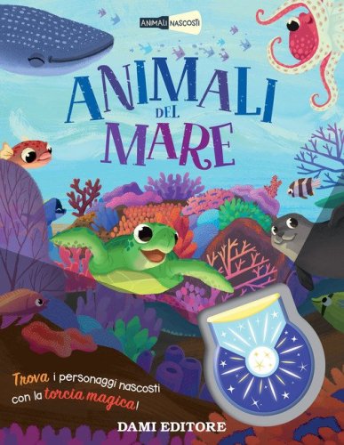 Animali del mare. Animali nascosti