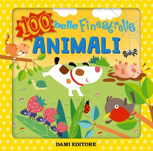 Animali. Tante belle finestrelle