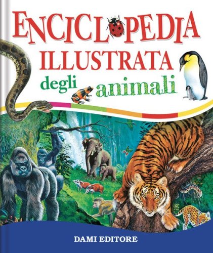 Enciclopedia illustrata degli animali
