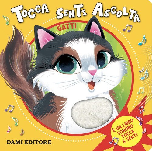 Gatti. Tocca senti ascolta