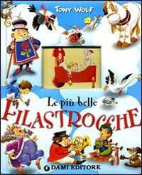 Le pi&ugrave; belle filastrocche